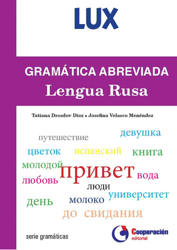 Gramática Abreviada De La Lengua Rusa  -  Drosdov Díez, Tat