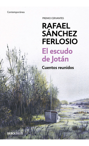 Escudo De Jotan,el Cuentos Reunidos - Sanchez Ferlosio,rafae