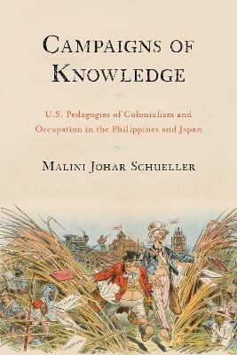 Libro Campaigns Of Knowledge : U.s. Pedagogies Of Colonia...