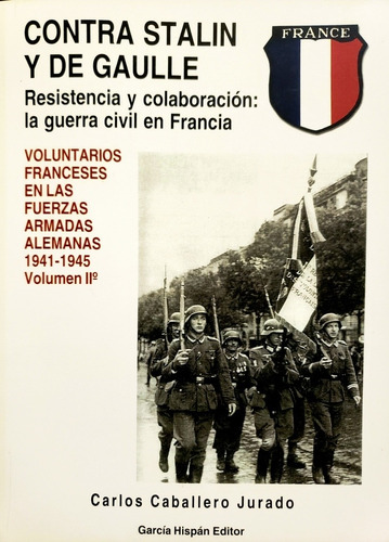 Contra Stalin Y De Gaulle - Carlos Caballero Jurado