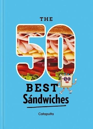 The 50 Best Sandwiches (td) - Catapulta