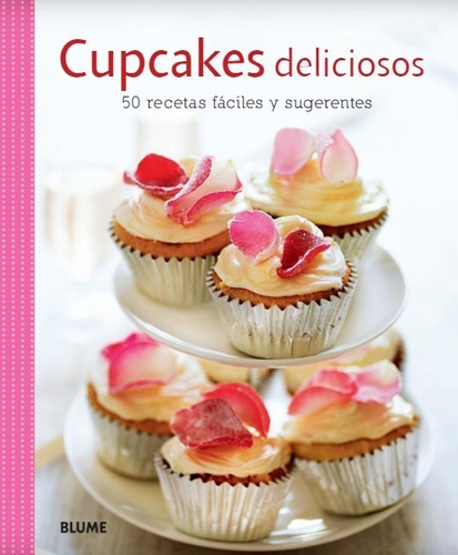 Cupcakes Deliciosos, De Vv. Aa.. Editorial Blume En Español