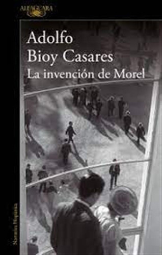 Invencion De Morel, La - Adolfo Bioy Casares