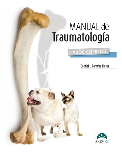 Libro Manual De Traumatologia. Casos Clinicos