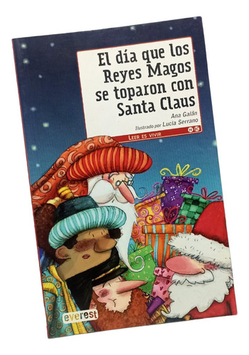 Libro El Dia Que Los Reyes Magos Se Toparon Niños 