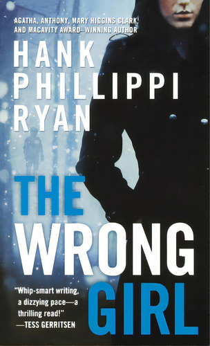 The Wrong Girl, De Ryan, Hank Phillippi. Editorial St Martins Pr 3pl, Tapa Blanda En Inglés
