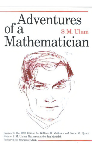 Adventures Of A Mathematician, De S. M. Ulam. Editorial University Of California Press, Tapa Blanda En Inglés