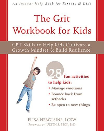 Book : The Grit Workbook For Kids Cbt Skills To Help Kids..