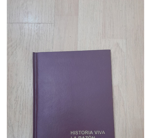 Historia Viva, Del Diario La Razón