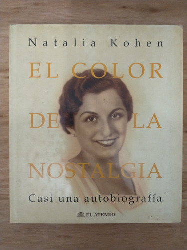 El Color De La Nostalgia - Natalia Kohen