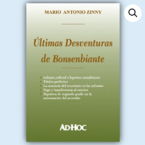 Últimas Desventuras De Bonsenbiante - Zinny, Mario