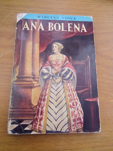 Ana Bolena - Marcela Vioux