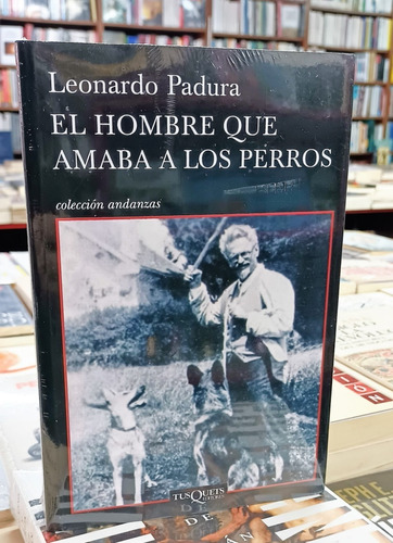 El Hombre Que Amaba A Los Perros