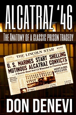Libro Alcatraz '46: The Anatomy Of A Classic Prison Trage...