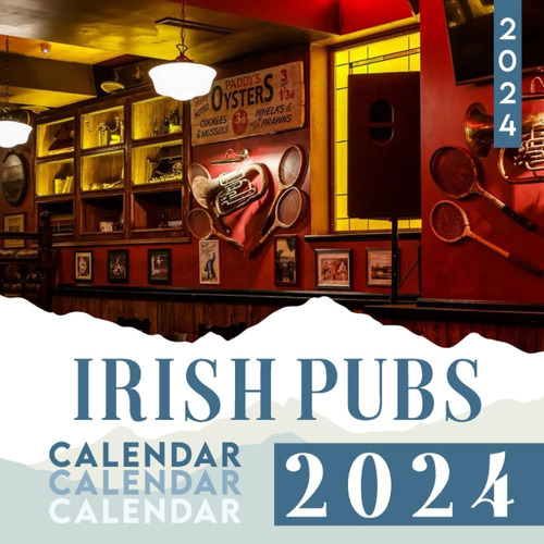 Libro: Irish Pubs Calendar: 18 Month Relax Calendar 2024 Fro