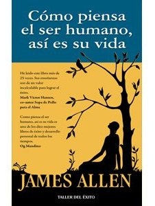 Como Piensa El Ser Humano Asi Es Su Vida (spanish Edition)