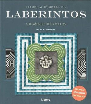 Libro La Curiosa Historia De Los Laberintos