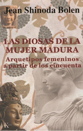 Diosa De La Mujer Madura, La-shinoda Bolen, Jean-kairos