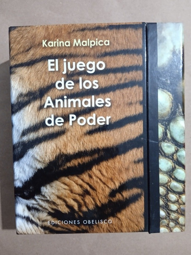 El Juego De Los Animales De Poder - Karina Malpica 