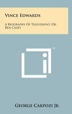 Libro Vince Edwards: A Biography Of Television's Dr. Ben ...