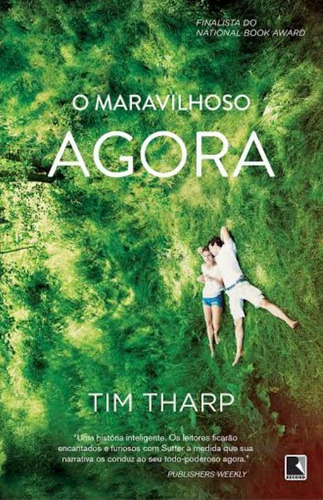 O maravilhoso agora, de Tharp, Tim. Editorial Editora Record Ltda., capa mole em português, 2014