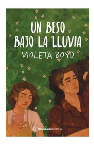 Libro Un Beso Bajo La Lluvia  - Violeta Boyd