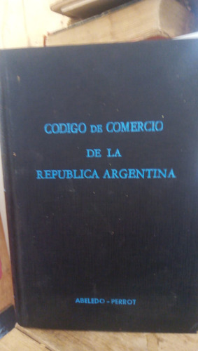 Codigo De Comercio De La Republica Argentina