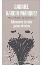 Comprar Memorias De Mis Putas Tristes  - Gabriel García Márquez