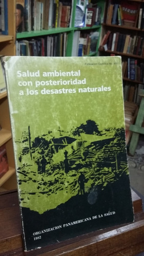 Salud Ambiental Con Posterioridad A Los Desastres Naturales