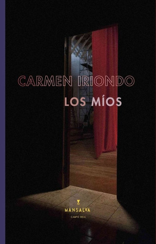 Los Míos - Carmen Iriondo  - Mansalva - Lu Reads