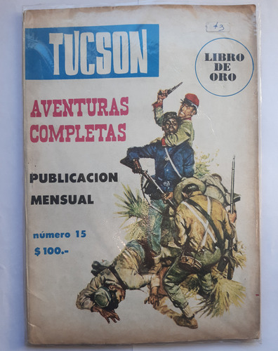 Tucson N° 15 / Libro De Oro / 1969 / Comic Historieta