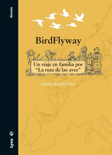 BirdFlyway, de Sandoval Rey, Antonio. Editorial LYNX EDICIONS, tapa blanda en español
