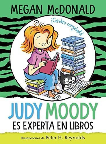 Libro : Judy Moody Es Experta En Libros / Judy Moody Book. 