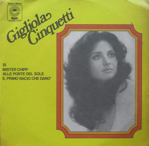 Gigliola Cinquetti Compacto Si + Ale Porte Del Sole + 1974
