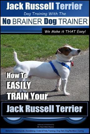 Libro Jack Russell Terrier Dog Training With The No Brain...