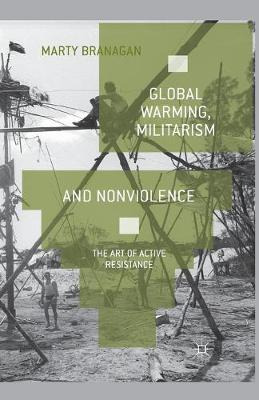 Libro Global Warming, Militarism And Nonviolence : The Ar...