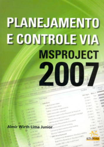 Planejamento E Controle Via Msproject 2007