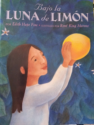 Bajo La Luna De Limón (hermoso Cuento Infantil) Edith Hope