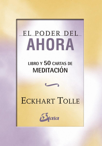 Poder Del Ahora, El.  Cartas De Meditacion-tolle, Eckhart-ga