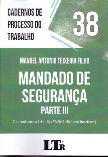 Cadernos De Processo Do Trabalho N.38 - 01ed/21, De Filho, Manoel Antonio Teixeira. Editora Ltr Editora Em Português