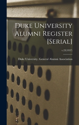 Libro Duke University Alumni Register [serial]; V.23(1937...