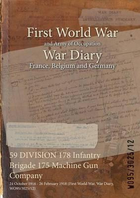 Libro 59 Division 178 Infantry Brigade 175 Machine Gun Co...