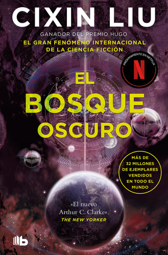 El Bosque Oscuro (trilogia De Los Tres Cuerpos 2) - Cixin Li