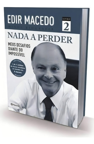 Nada A Perder Livro 02, De Edir Macedo., Vol. 1. Editorial Planeta, Capa Mole Em
