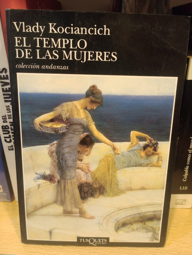 El Templo De Las Mujeres - Vlady Kociancich - Tusquets