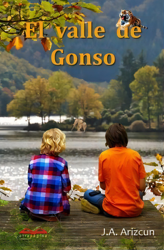 El Valle De Gonso, De J A Arizcun. Editorial Createspace Independent Publishing Platform, Tapa Blanda En Español