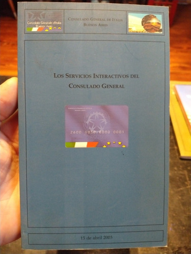 Los Servicios Interactivos Del Consulado General, Libro