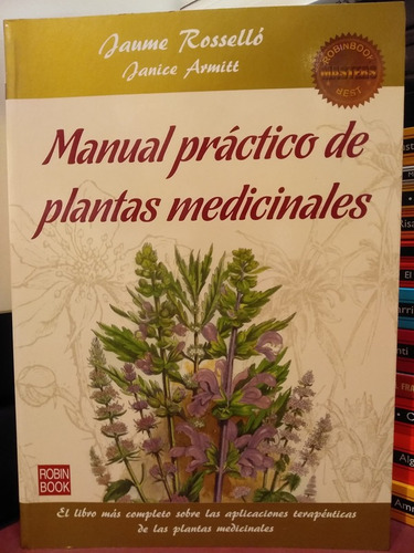 Manual Práctico De Plantas Medicinales - Jaume Rosselló