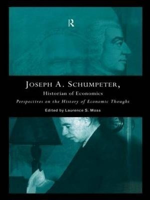 Joseph A. Schumpeter: Historian Of Economics : Perspectiv...