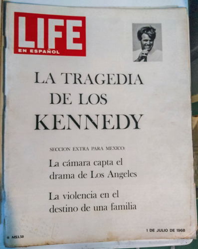 Revista Life En Español La Tragedia De Los Kennedy Jul 1968